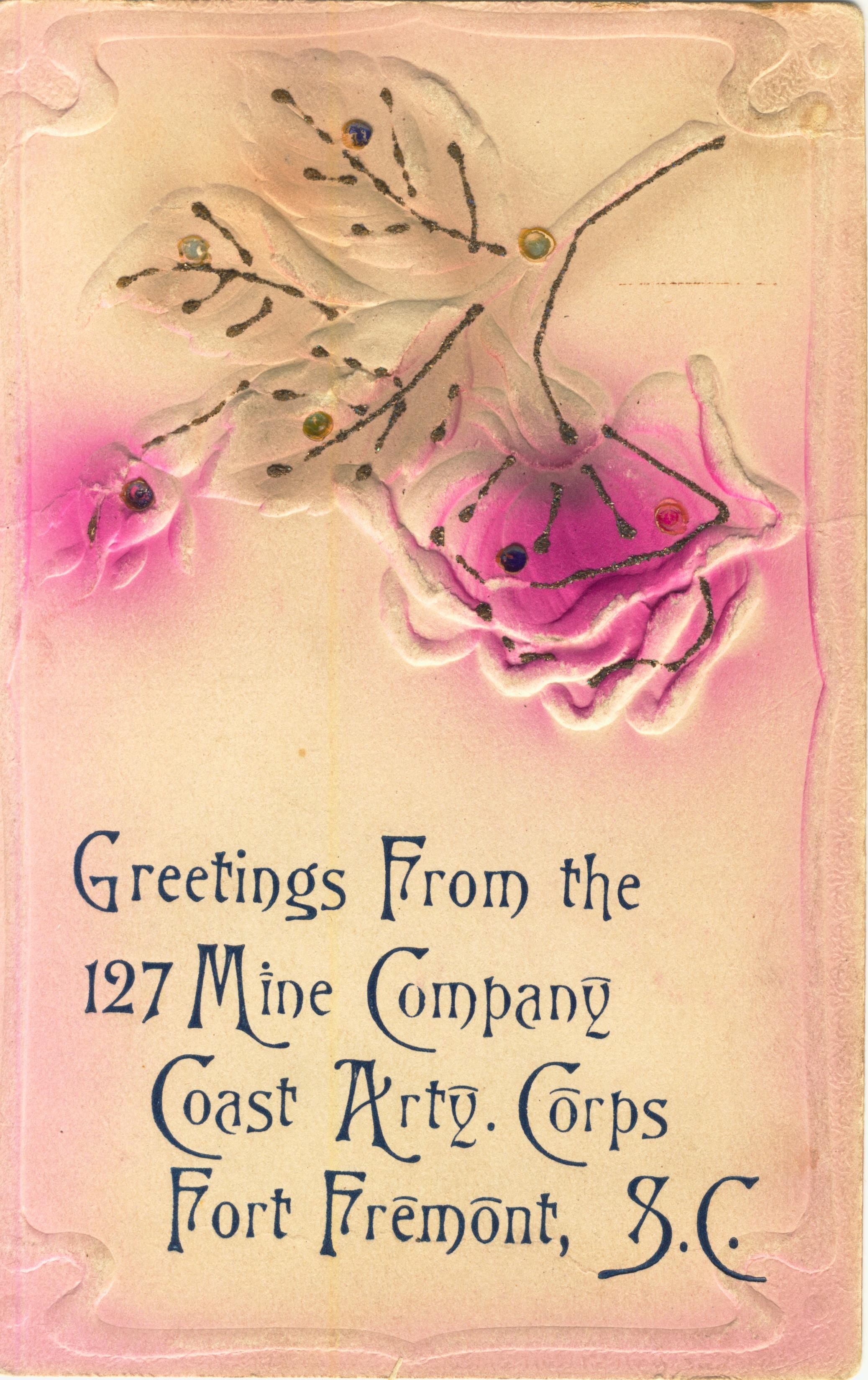 Greetings from 127 Mine Compant C.A.C. Fort Fremont SC